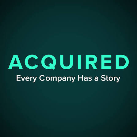 Acquired podcast — Ben Gilbert and David Rosenthal